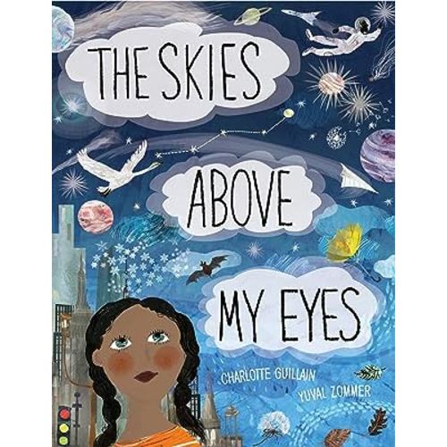 The Skies Above My Eyes (Look Closer)