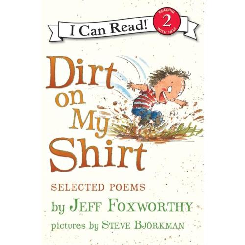 I Can Read Level 2 Dirt on My Shirt: Selected Poems, (Paperback)