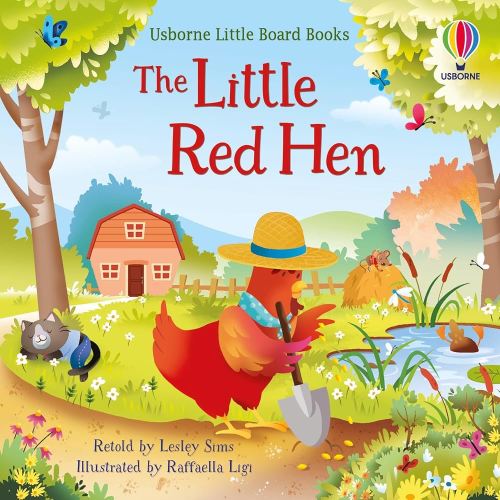 The Little Red Hen: A Charming Board Book Retelling of the Classic Tale About Teamwork Between a Determined Hen and Her Farmyard Friends (Little Board Books)