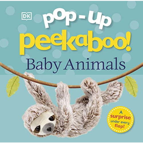 Pop-Up Peekaboo! Baby Animals: An Adorable Surprise under Every Flap! (Board Book)