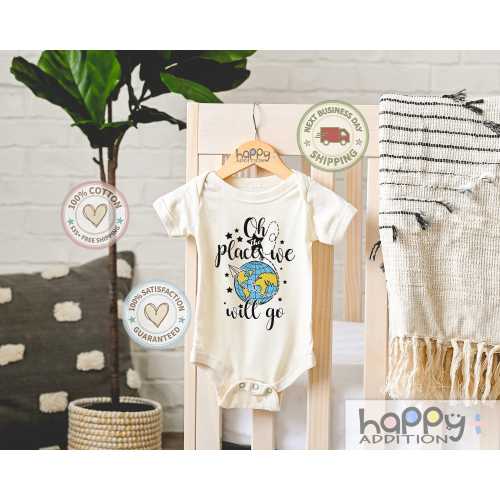 Oh The Places We Will Go Baby Bodysuit, Traveling Baby Onesie® Newborn Gift