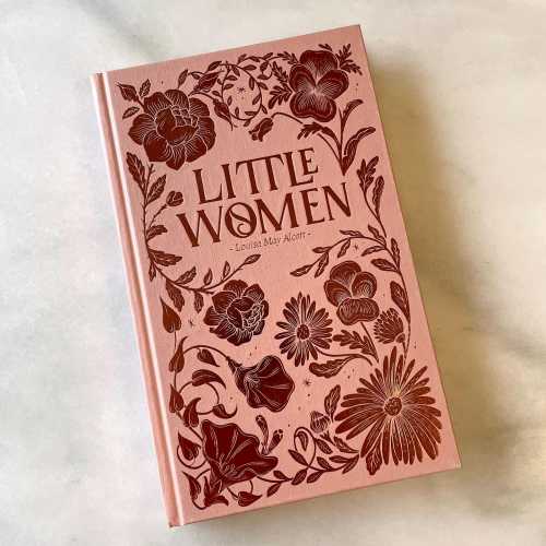 Little Women by Louisa May Alcott, Hardcover, Foiled Cover Design, Ribbon Marker, NEW!