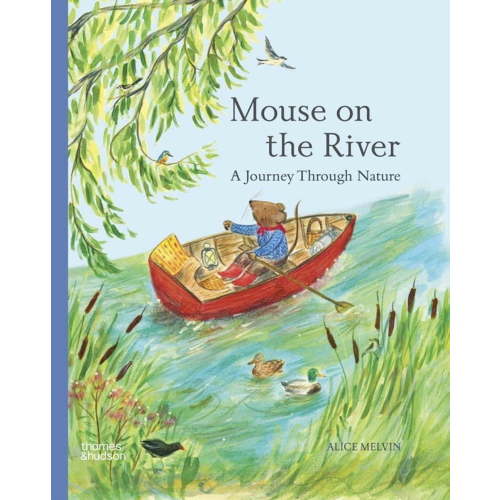 Mouse's Adventures Mouse on the River: A Journey Through Nature, (Hardcover)