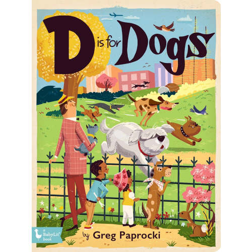 D is for Dogs Board Book