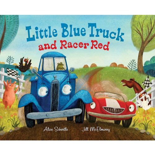 Little Blue Truck and Racer Red: A Fun Picture Book About Race Cars, Friendship, and Trying Your Best for Children (Ages 4-8)