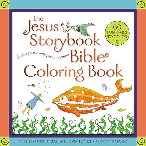 The Jesus Storybook Bible Coloring Book for Kids: Every Story Whispers His Name Paperback – Coloring Book, February 4, 2020