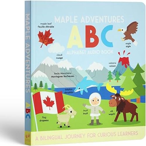 Maple Adventures ABC - Bilingual Interactive Sound Book for Toddlers | English French Learning + Free Stickers | Canadian Educational Audio Book Ages 0 1 2 3 4 5 6 | Screen-Free Alphabet Activities