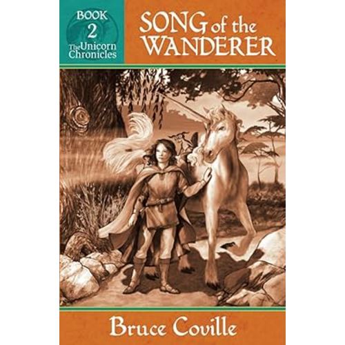 SONG OF THE WANDERER (Unicorn Chronicles)