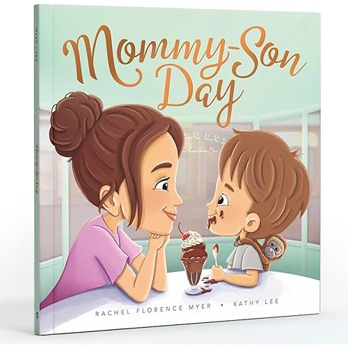Mommy-Son Day: Celebrate Your Special Bond with this Heartwarming Mother and Son Children's Book Hardcover – Picture Book, July 29, 2025