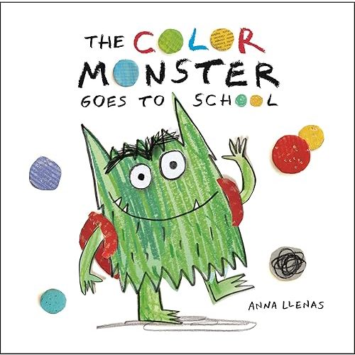 The Color Monster Goes to School Hardcover – Picture Book, July 7, 2020