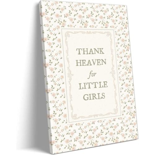 Girl Nursery Canvas Wall Art, Thank Heaven for Little Girls Quotes Poster, Farmhouse Floral Pattern Pastel Pink Wall Print, Flowers Green Botanical Picture for Kids Bedroom 8x12in Unframed