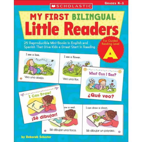 My First Bilingual Little Readers: Level a: 25 Reproducible Mini-Books in English and Spanish That Give Kids a Great Sta, (Paperback)