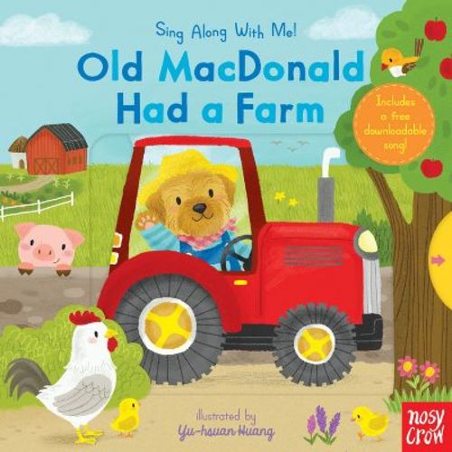 Old MacDonald Had a Farm - (Sing Along with Me!) (Board Book)
