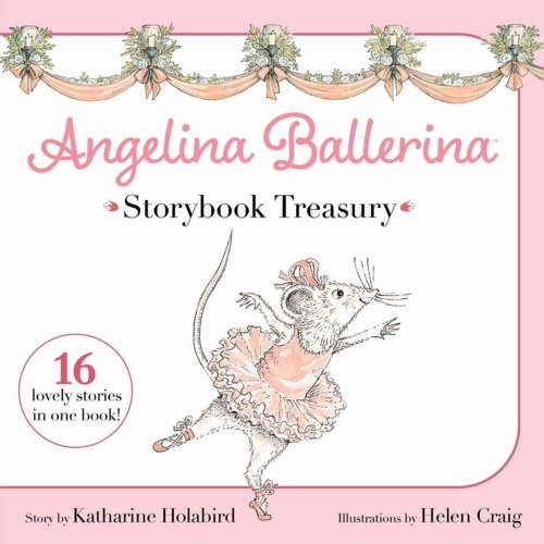Katharine Holabird, Storybook Treasury, 16 Stories, for Ballerinas