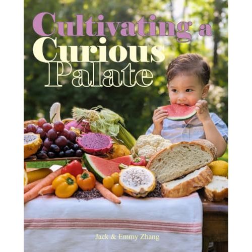 Cultivating a Curious Palate