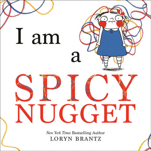 I Am a Spicy Nugget – Books of Wonder