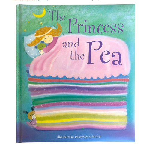 The Princess and The Pea: A Classic Fairytale Keepsake Storybook