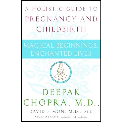 Magical Beginnings, Enchanted Lives: A Holistic Guide to Pregnancy and Childbirth