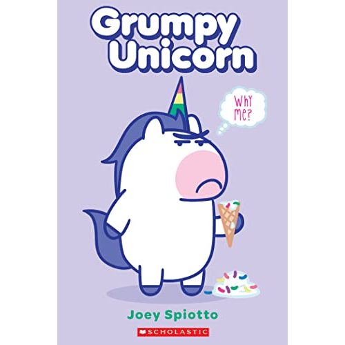 Grumpy Unicorn: Why Me?
