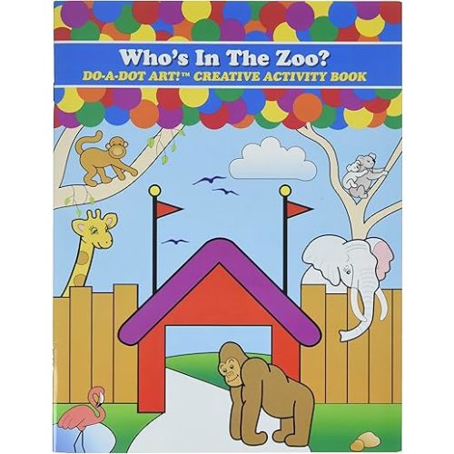 Do.A.Dot Art! Who's in The Zoo Creative Activity Coloring Book, Made in The USA