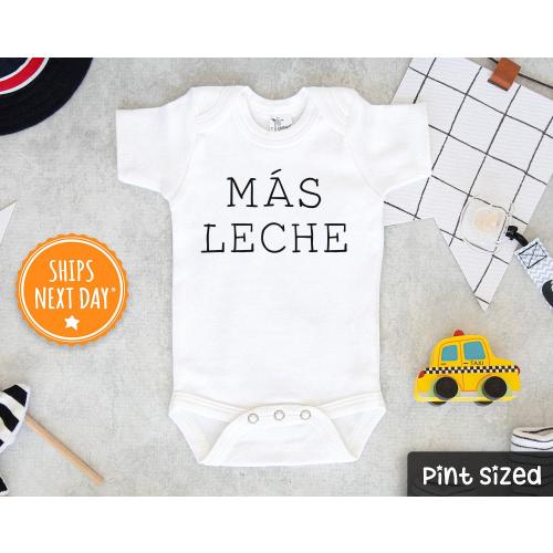 Más Leche Onesie® - More Milk Baby Onesie® - Funny Spanish Baby Onesie® - Mexican Baby Onesie® - Spanish Baby Gift