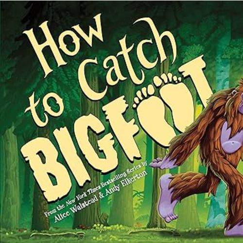How to Catch Bigfoot