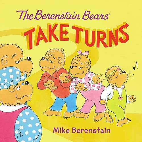 The Berenstain Bears Take Turns Paperback – Picture Book, January 4, 2022