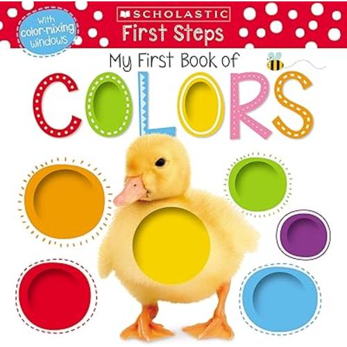 My First Book of Colors: Scholastic Early Learners (My First)