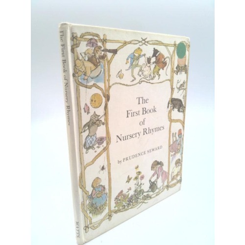 First Book of Nursery Rhymes (First Fifty) by Prudence Seward