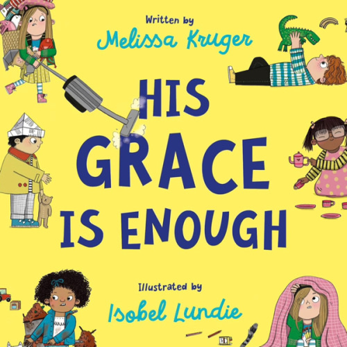 His Grace Is Enough Board Book: (Beautiful, illustrated Christian book gift for kids/ toddlers ages 2-4, for birthdays, Christmas, baptism/christening, baby shower or gender-reveal party)