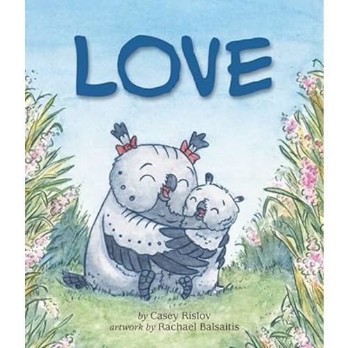 Love: A sweet board book for babies and toddlers (Board book, Picture book)