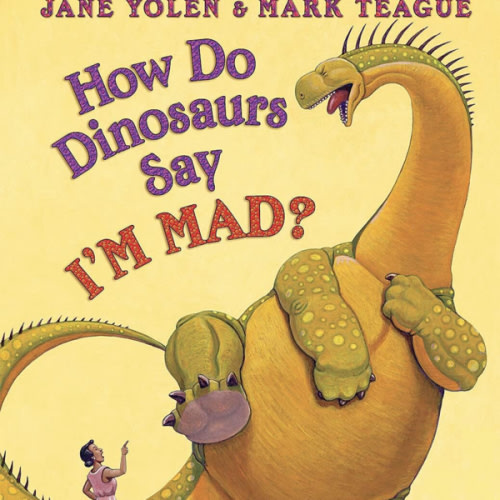 How Do Dinosaurs Say I'M MAD?