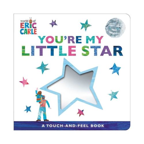 You're My Little Star - (World of Eric Carle) by Eric Carle (Board Book)