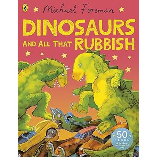Dinosaurs and All That Rubbish
