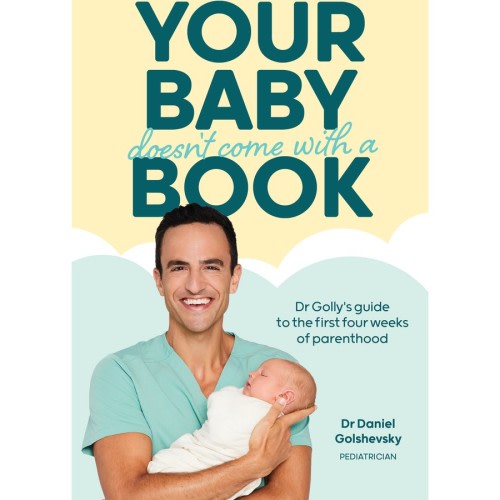 Your Baby Doesn't Come with a Book by Dr. Daniel Golshevsky | BIG W