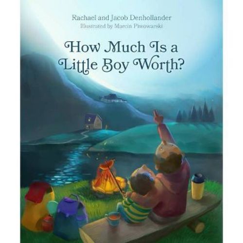 How Much Is a Little Boy Worth? - by Rachael Denhollander & Jacob Denhollander (Hardcover)