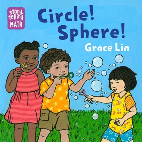 Circle! Sphere! a book by Grace Lin and Grace Lin - Bookshop.org US