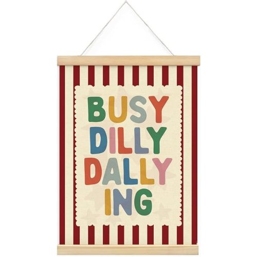 STHTTSW Playroom Wall Decor, Positive Quote Busy Dilly Dallying Art, Boho Classroom Decor, Apartment Nursery Wall Art for Toddler Boys Girls, Kids Room Baby Room Essentials, 12x16 Inches