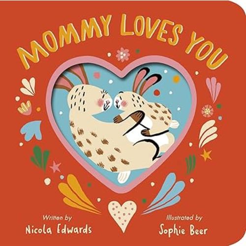 Mommy Loves You