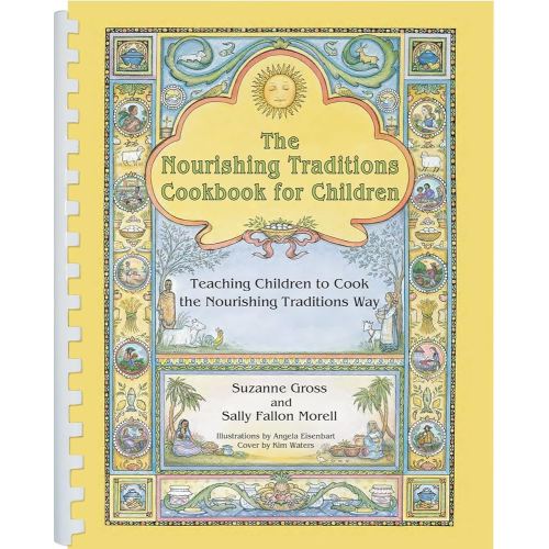Nourishing Traditions Cookbook for Children