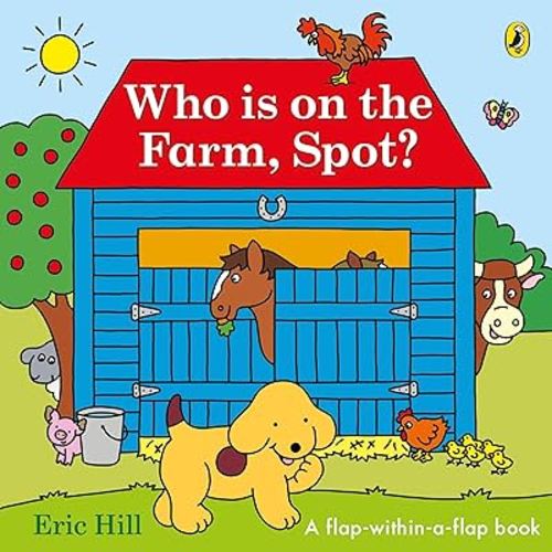 Puffin Who is on the Farm, Spot? a double flap book.