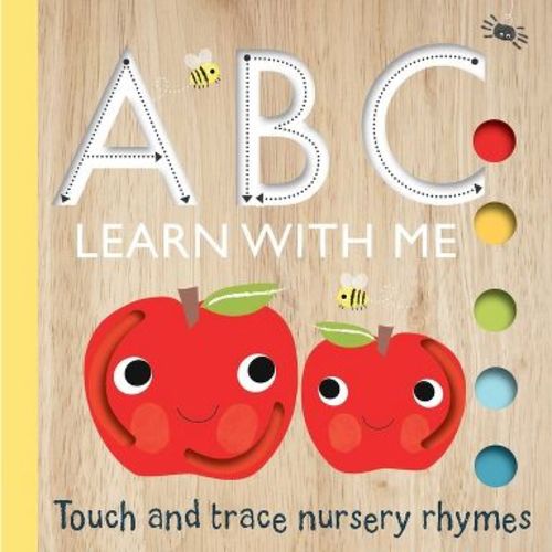Touch and Trace: ABC Learn with Me! - (Touch and Trace Nursery Rhymes) by Editors of Silver Dolphin Books (Board Book)
