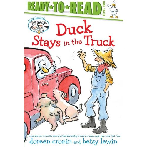 Duck Stays in the Truck/Ready-to-Read Level 2 (A Click Clack Book) Paperback – May 5, 2020