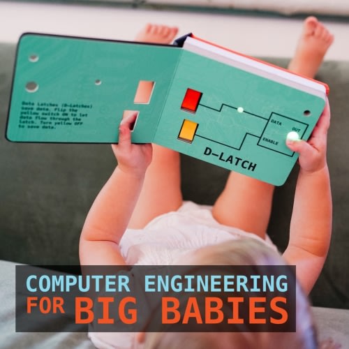 Computer Engineering for BIG Babies – Hacky Labs