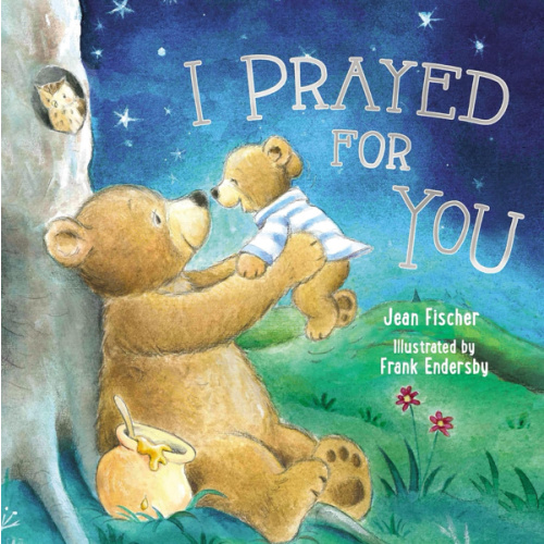 I Prayed for You