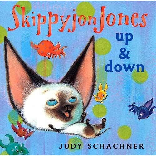 Skippyjon Jones: Up and Down Board book – Illustrated, February 15, 2007