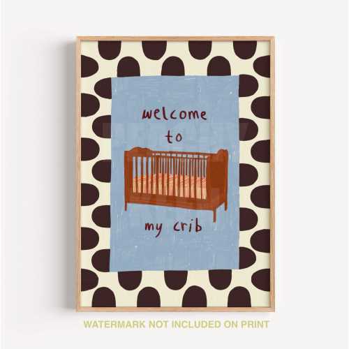 Welcome To My Crib Nursery Art, Baby Gift Room Decor