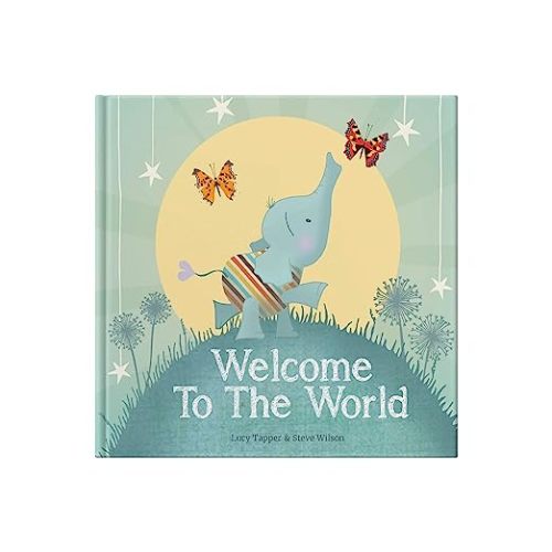 Welcome To The World: New Baby Gift & Keepsake Book - Premium Hardcover Nursery Storybook for Baby Showers, Christenings & Newborn Celebrations