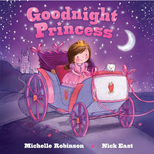 Goodnight Princess: A Bedtime Baby Sleep Book for Fans of the Royal Family and All Things Pink and Fancy! Perfect Christmas Gift, Holiday Stocking Stuffer (Goodnight Series)