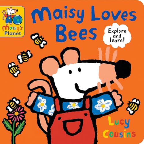Maisy Loves Bees: A Maisy's Planet Book (Educational Board Book on Bumble Bee Pollination for Toddlers and Kids Ages 1-3)